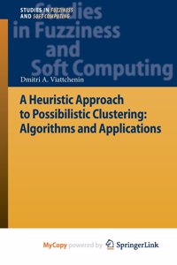 A Heuristic Approach to Possibilistic Clustering