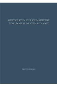 Weltkarten Zur Klimakunde / World Maps of Climatology