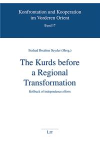 The Kurds Before a Regional Transformation