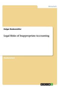 Legal Risks of Inappropriate Accounting