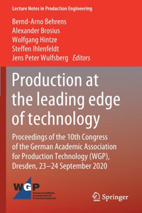 Production at the leading edge of technology