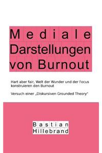 Mediale Darstellungen Von Burnout