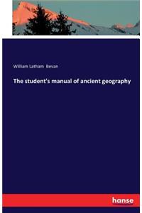 student's manual of ancient geography