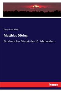 Matthias Döring: Ein deutscher Minorit des 15. Jahrhunderts