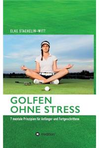 Golfen Ohne Stress