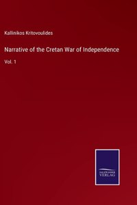 Narrative of the Cretan War of Independence