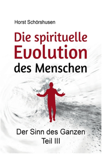 spirituelle Evolution des Menschen