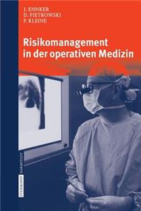 Risikomanagement in der operativen Medizin