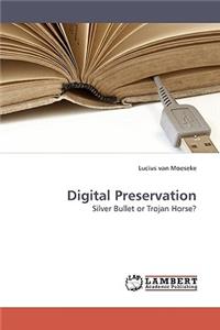 Digital Preservation