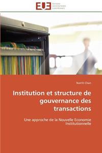 Institution Et Structure de Gouvernance Des Transactions