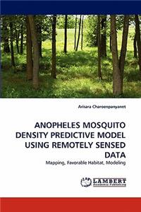 Anopheles Mosquito Density Predictive Model Using Remotely Sensed Data