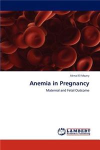 Anemia in Pregnancy