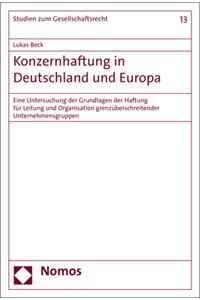 Konzernhaftung in Deutschland Und Europa