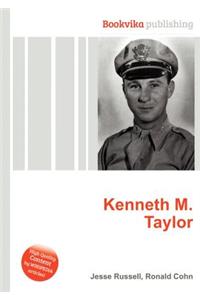 Kenneth M. Taylor