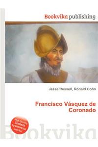 Francisco Vasquez de Coronado