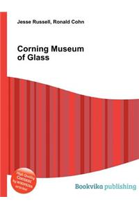 Corning Museum of Glass