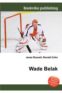 Wade Belak