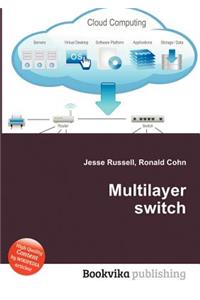 Multilayer Switch