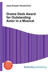 Drama Desk Award for Outstanding Actor in a Musical
