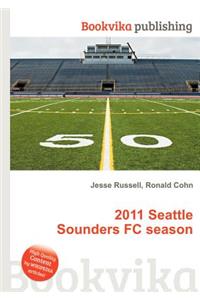 2011 Seattle Sounders FC Season