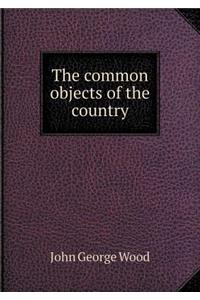 The Common Objects of the Country