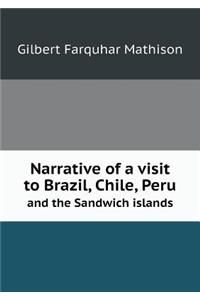 Narrative of a visit to Brazil, Chile, Peru and the Sandwich islands