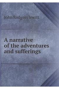 A Narrative of the Adventures and Sufferings
