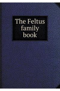 The Feltus family book