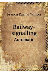 Railway-Signalling Automatic