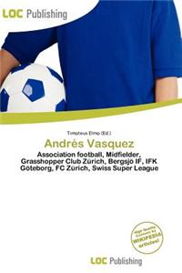 Andr S Vasquez
