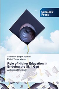 Role of Higher Education in Bridging the Skill Gap