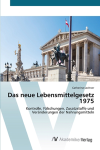 neue Lebensmittelgesetz 1975