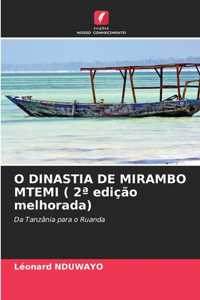 O DINASTIA DE MIRAMBO MTEMI ( 2a edição melhorada)