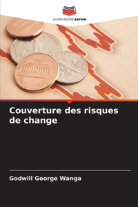 Couverture des risques de change