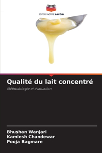 Qualité du lait concentré