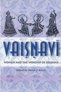 Vaisnavi: Women & the Worship of Krishna