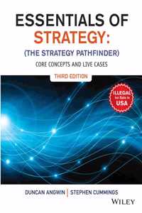 Essentials of Strategy: Core Concepts and Live Cases (The Strategy Pathfinder) Paperback â€“ 2018