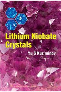 Lithium Niobate Crystals Plasma Science Metallurgy, Powder Metallurgy