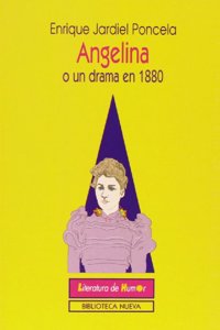 Angelina O Un Drama En 1880