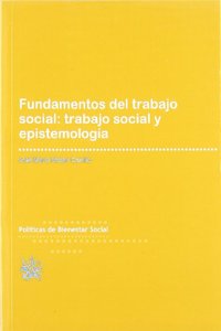 Fundamentos del trabajo social : trabajo social y epistemologia