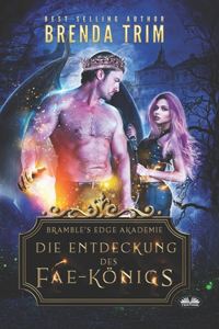 Entdeckung des Fae-Königs