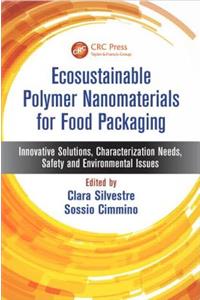 Ecosustainable Polymer Nanomaterials for Food Packaging