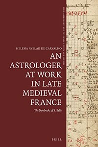 Astrologer at Work in Late Medieval France