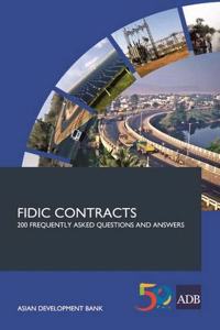 FIDIC Contracts: 200 Frequently Asked Questions and Answers