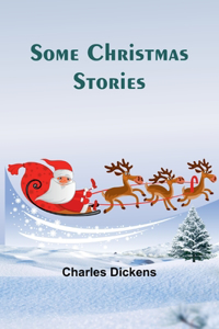 Some Christmas Stories