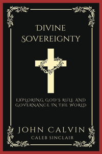 Divine Sovereignty