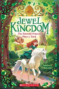 Jewel Kingdom #3: The Emerald Princess Plays a Trick