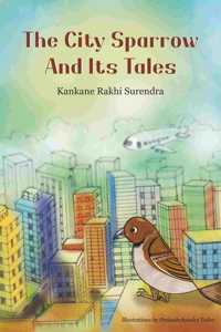 The City Sparrow and its Tales