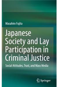 Japanese Society and Lay Participation in Criminal Justice