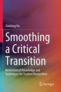 Smoothing a Critical Transition